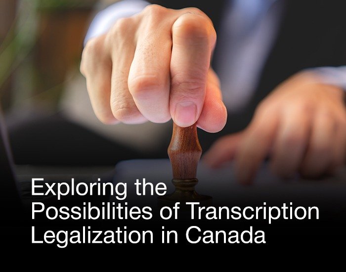 Exploring the Possibilities of Transcription Legalization in Canada.