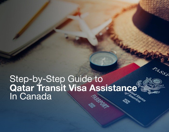 Step-by-Step Guide to Qatar Transit Visa Assistance In Canada.