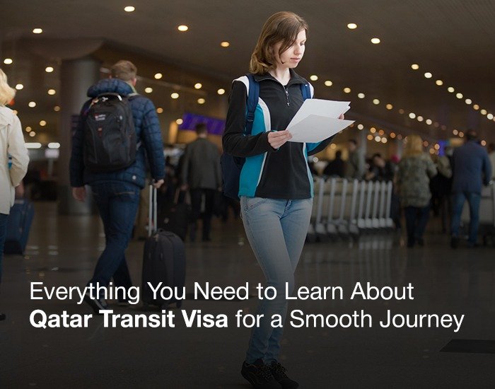 Everything You Need to Learn About Qatar Transit Visa for a Smooth Journey