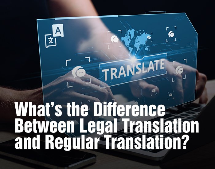 What’s the Difference Between Legal Translation and Regular Translation?