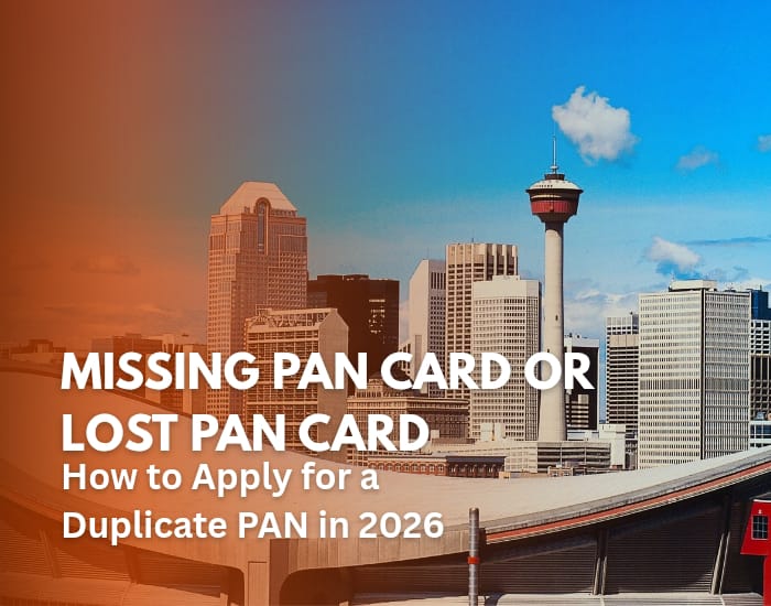 Missing PAN Card or Lost PAN Card – How to Apply for a Duplicate PAN in 2026